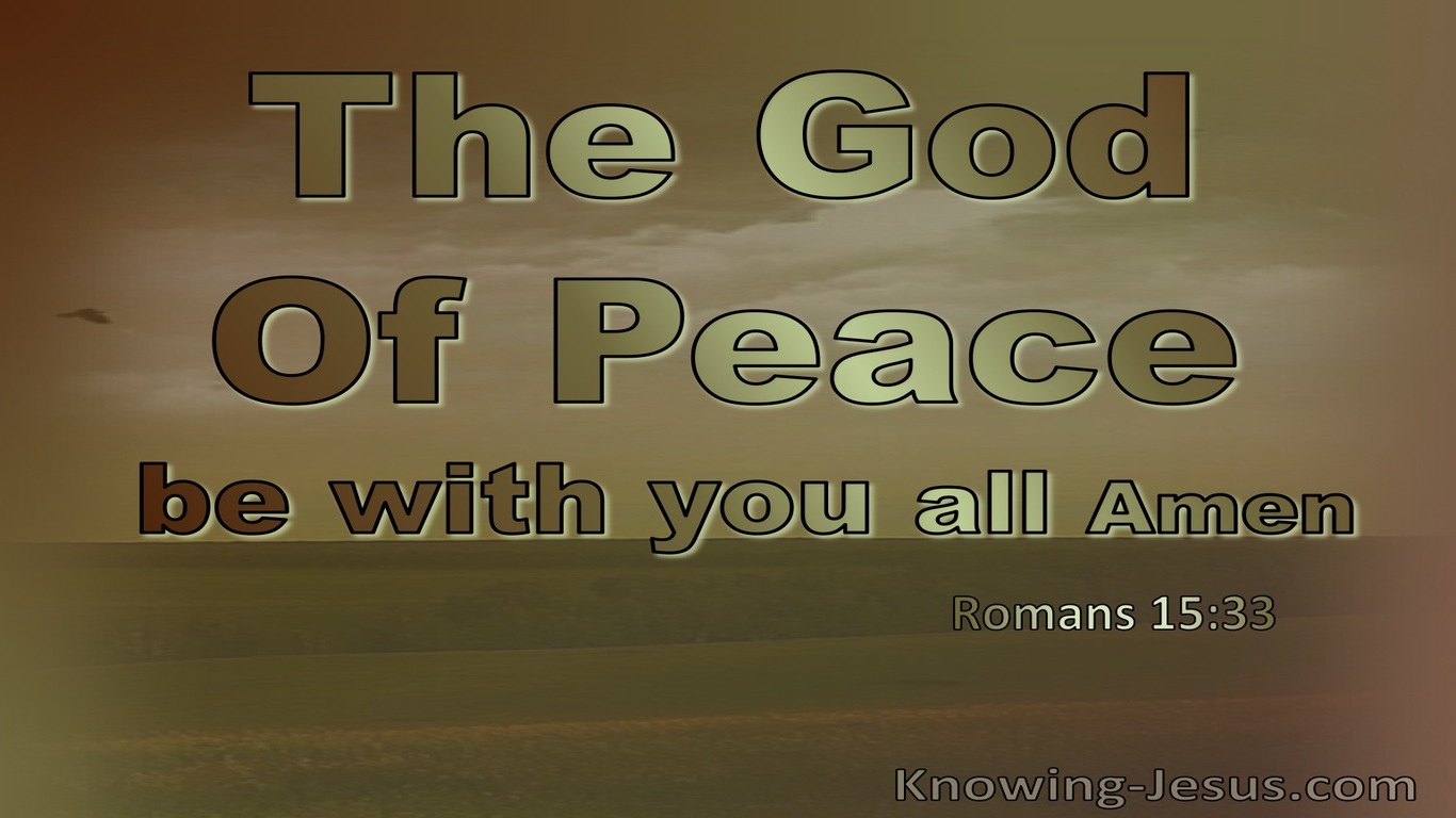 Romans 15:33 May The God Of Peace Be With You (brown)